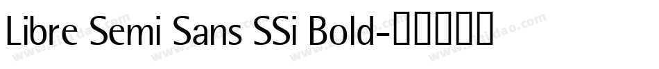 Libre Semi Sans SSi Bold字体转换